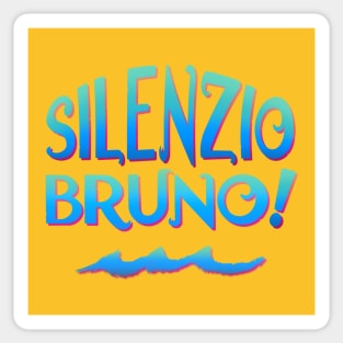 Silenzio Bruno! Sticker